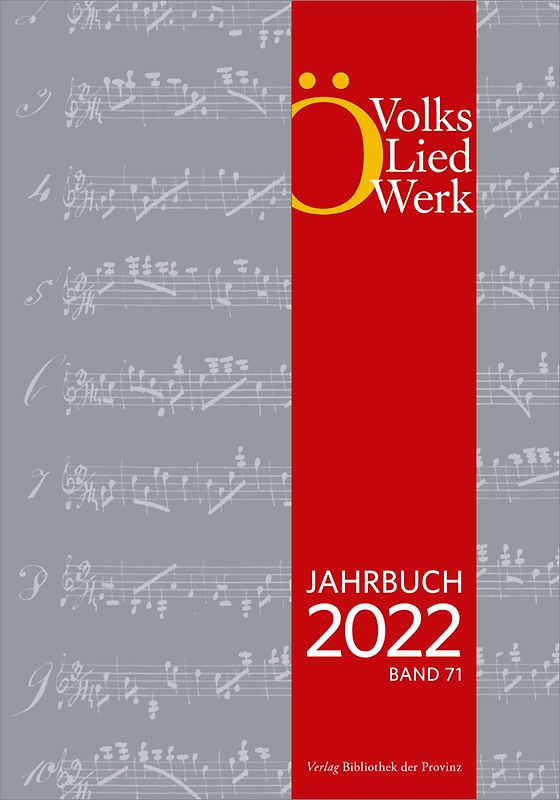 Jahrbuch des Österreichischen Volksliedwerkes · Band 71 | 2022