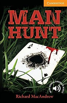 Man Hunt (Cambridge English Readers: Level 4) - MacAndrew, Richard