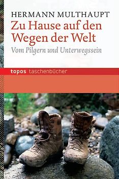 Zu Hause auf den Wegen der Welt