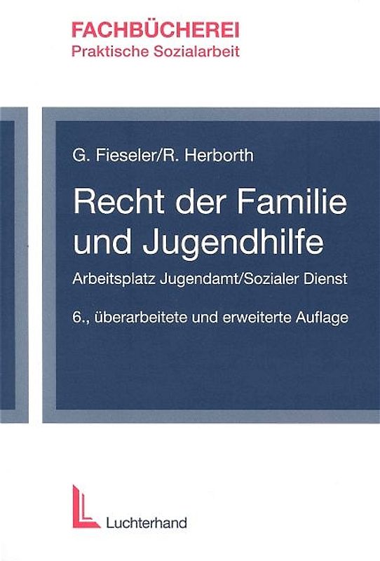 Recht der Familie und Jugendhilfe. Arbeitsplatz Jugendamt /Sozialer Dienst