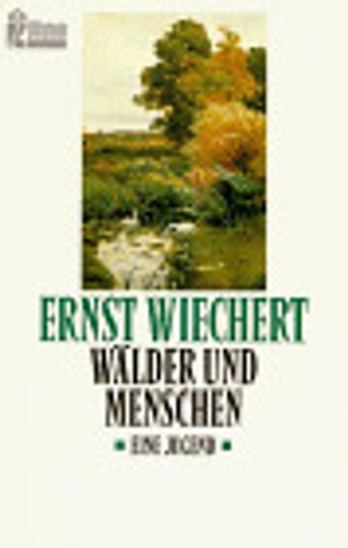 Wälder und Menschen. Eine Jugend