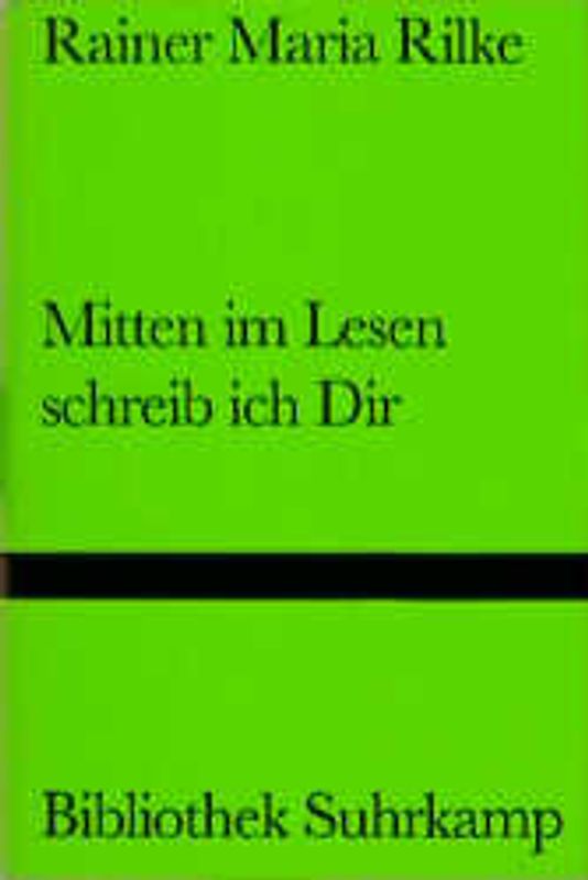 Mitten im Lesen schreib ich Dir