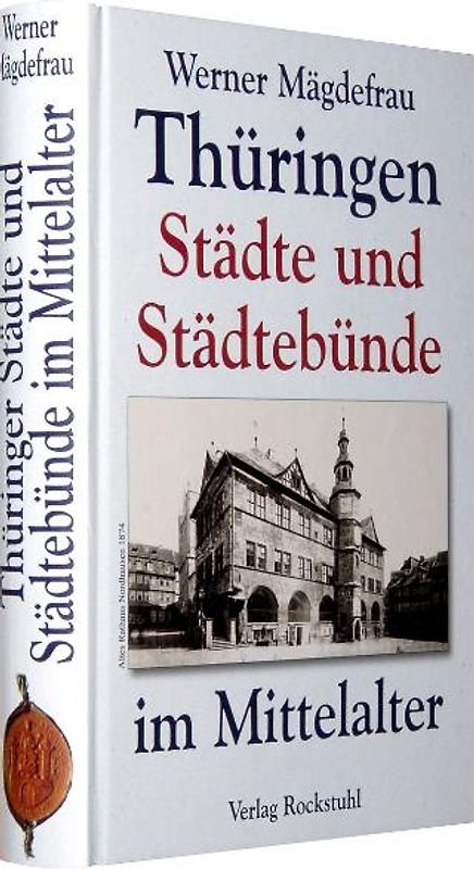 Thüringer Städte und Städtebünde im Mittelalter