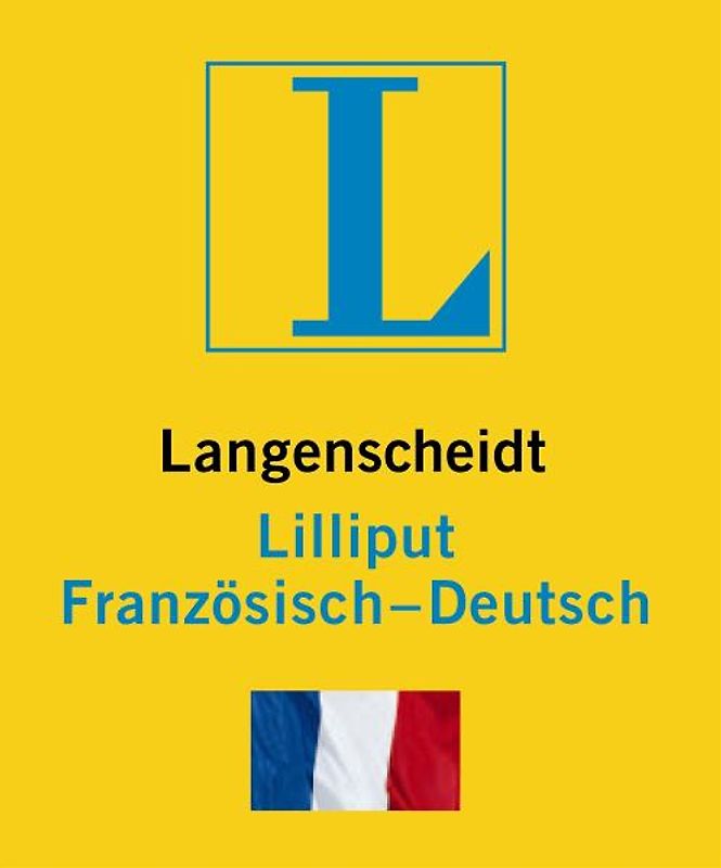 Langenscheidt Lilliput Französisch. Französisch-Deutsch