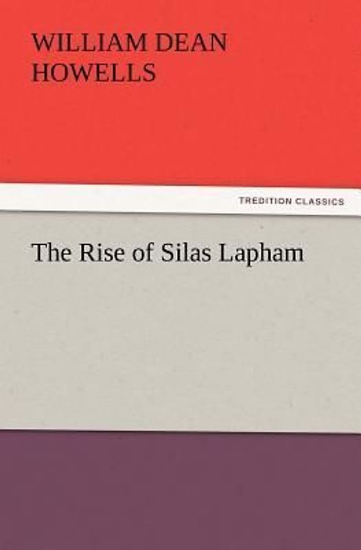 The Rise of Silas Lapham