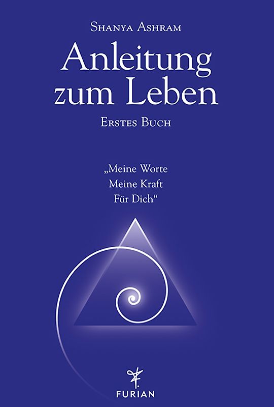 Anleitung zum Leben. Erstes Buch