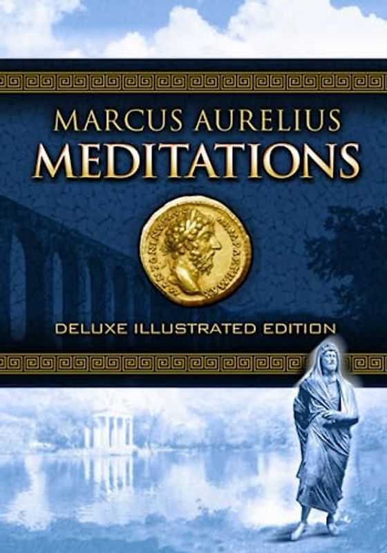 Meditations (Deluxe Illustrated Edition)