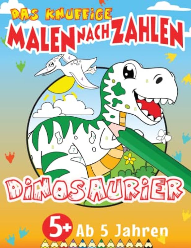 Malen nach Zahlen Dinosaurier: Malen nach Zahlen ab 5