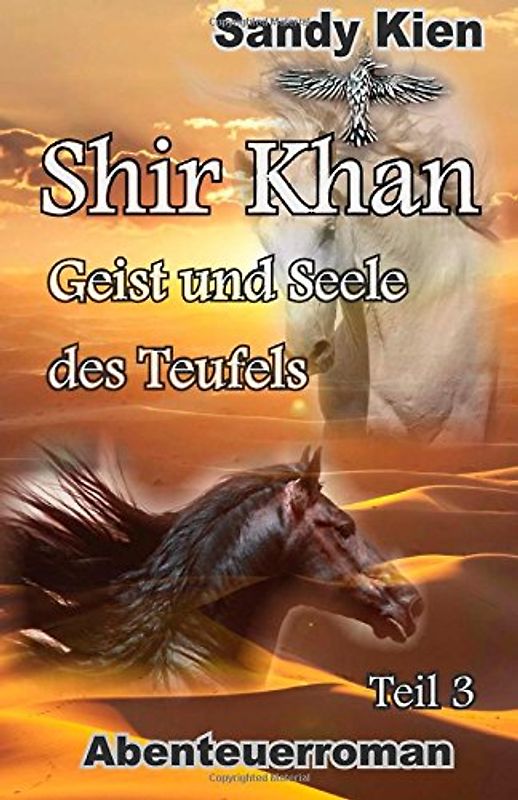Shir Khan  Geist und Seele des Teufels  Teil 3 - Kien, Sandy