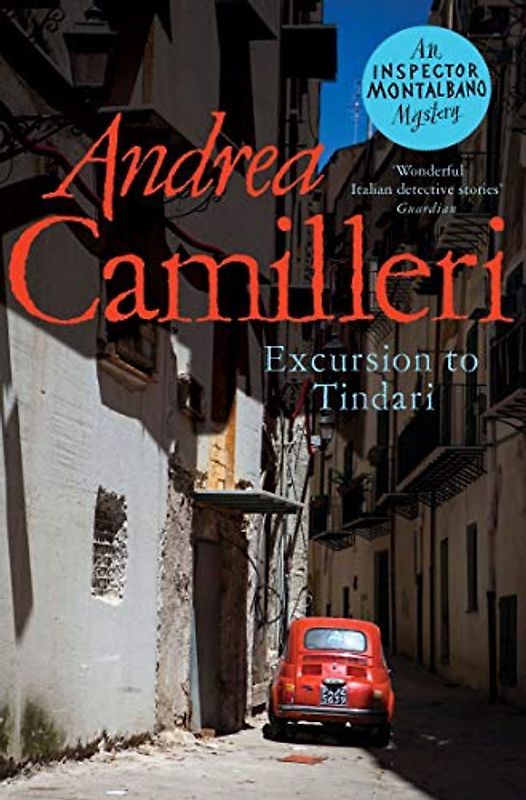 Excursion to Tindari: Nominiert: CWA International Dagger 2006 (Inspector Montalbano mysteries)