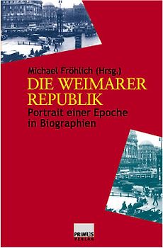 Die Weimarer Republik