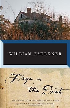 Flags in the Dust (Vintage International) - Faulkner, William