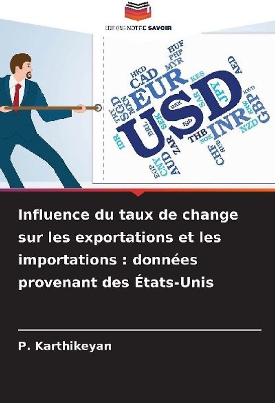 Influence du taux de change sur les exportations et les importations : données provenant des États-Unis
