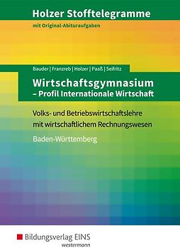 Holzer Stofftelegramme Baden-Württemberg / Holzer Stofftelegramme Baden-Württemberg – Wirtschaftsgymnasium