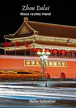 Zhou Enlai Maos rechte Hand