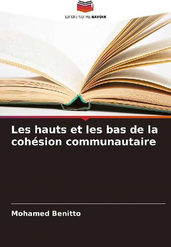 Les hauts et les bas de la cohésion communautaire