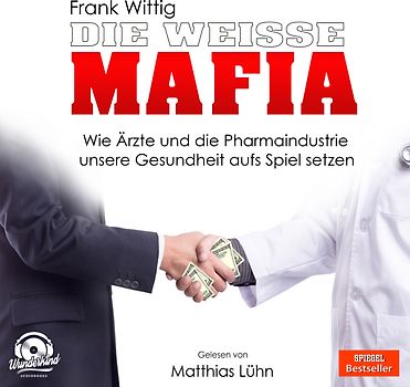 Die weiße Mafia