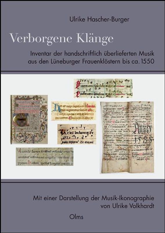 Verborgene Klänge. Inventar der handschriftlich überlieferten Musik aus den Lüneburger Frauenklöstern bis ca. 1550