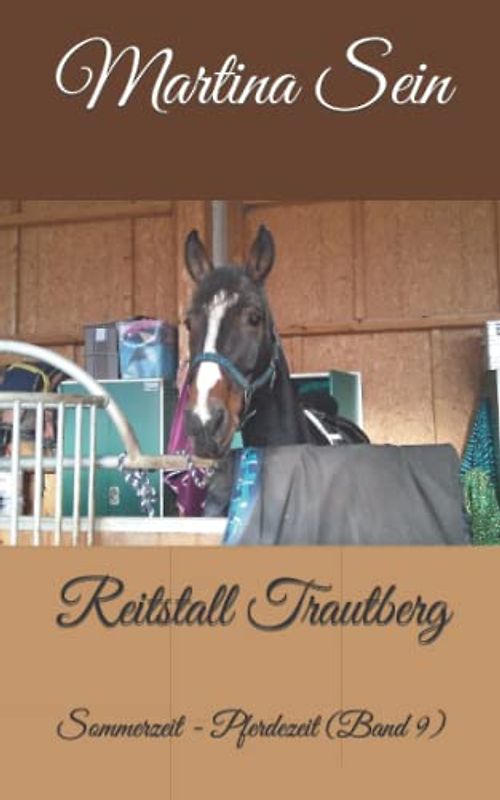 Reitstall Trautberg: Sommerzeit - Pferdezeit