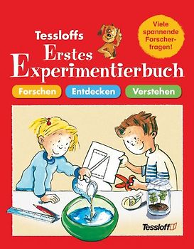 Tessloffs erstes Experimentierbuch