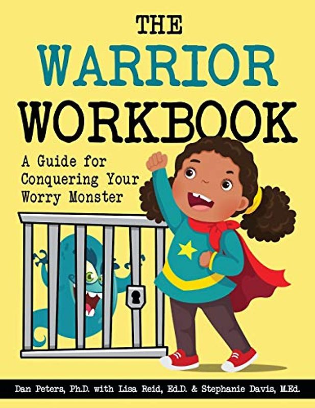 The Warrior: A Guide for Conquering Your Worry Monster Red Cape