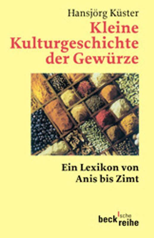 Kleine Kulturgeschichte der Gewürze
