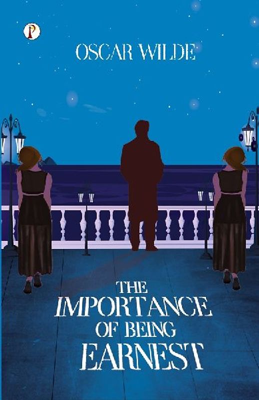 The Importance of Being Earnest