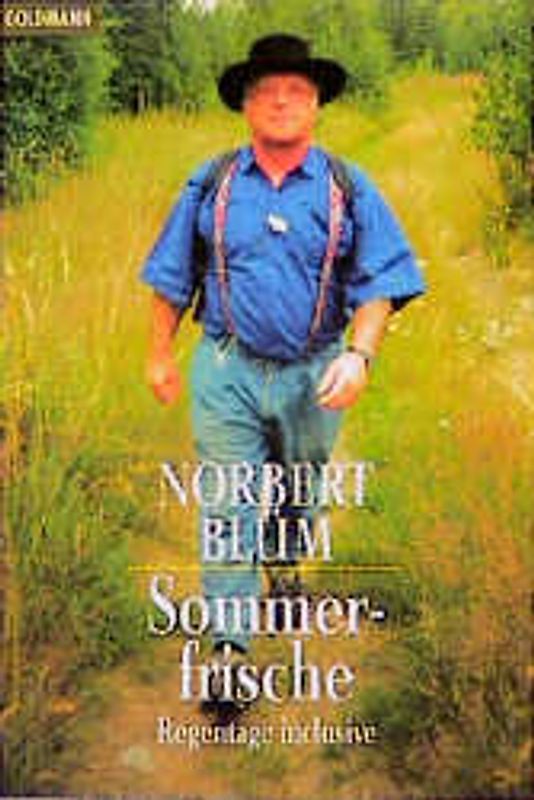 Sommerfrische. Regentage inclusive