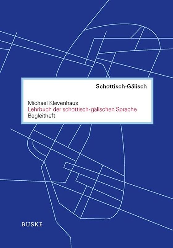 Lehrbuch der schottisch-gälischen Sprache (Begleitheft)