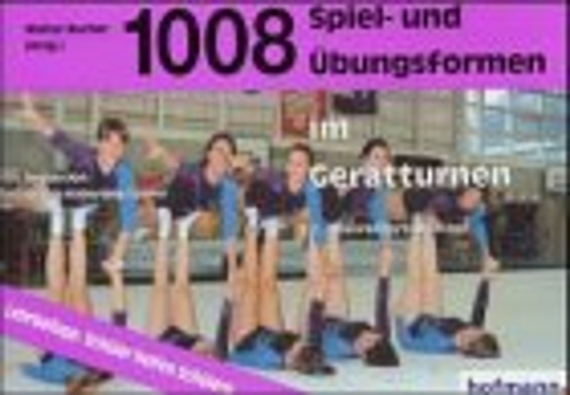 1008 Spiel- und Übungsformen im Gerätturnen