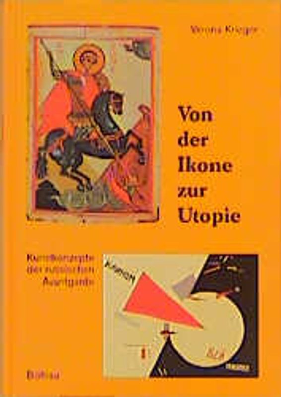 Von der Ikone zur Utopie