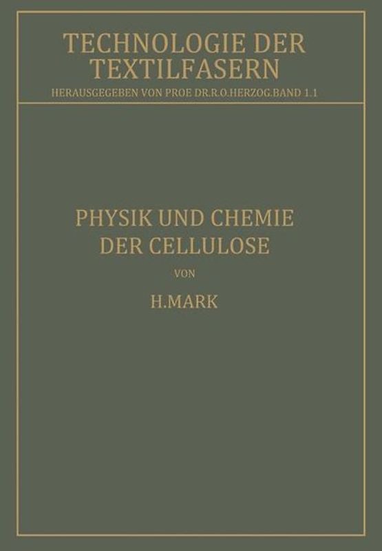 Physik und Chemie der Cellulose