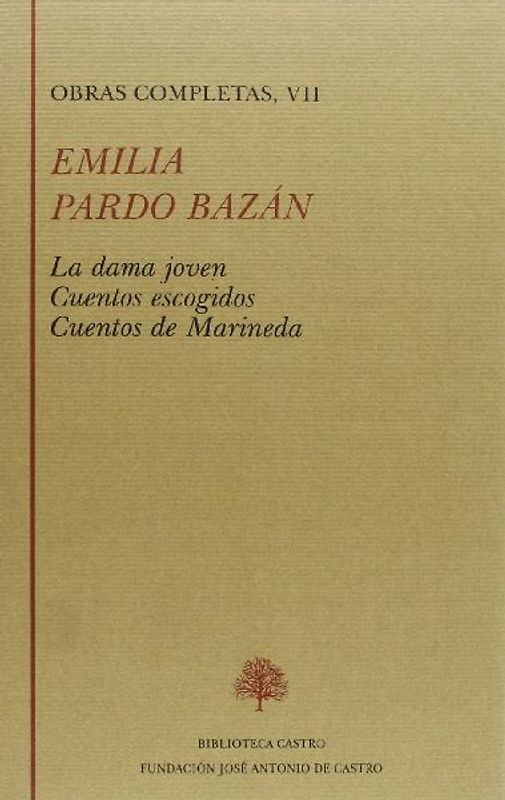 La dama joven ; Cuentos escogidos ; Cuentos de Marineda