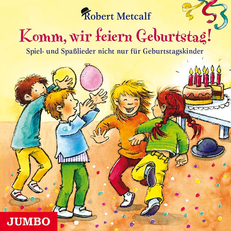 Komm, wir feiern Geburtstag!