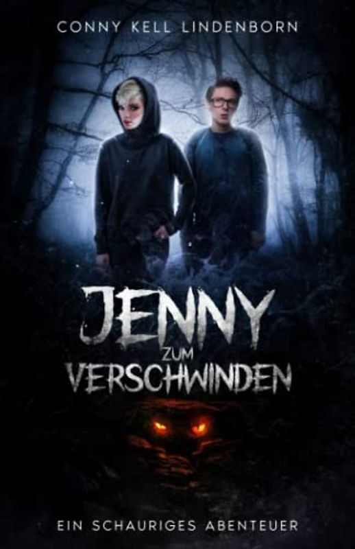 Jenny - zum Verschwinden: ein schauriges Abenteuer