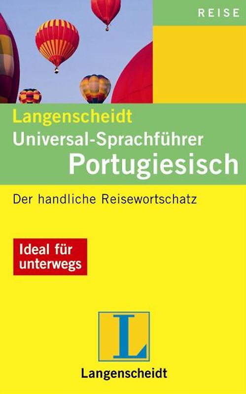 Langenscheidt Universal-Sprachführer Portugiesisch. Der handliche Reisewortschatz