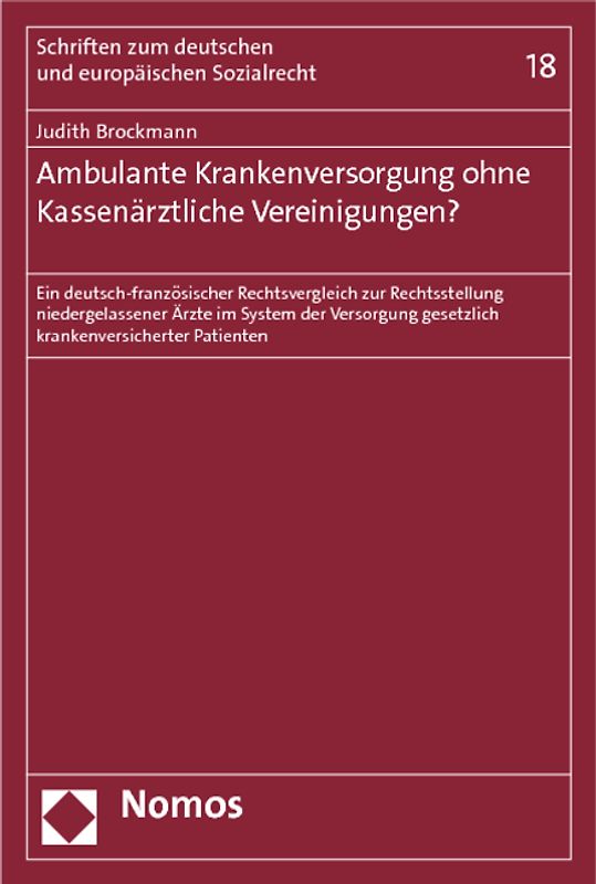 Ambulante Krankenversorgung ohne Kassenärztliche Vereinigungen?