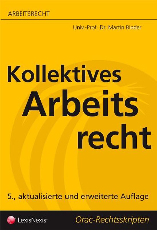 Arbeitsrecht - Kollektives Arbeitsrecht