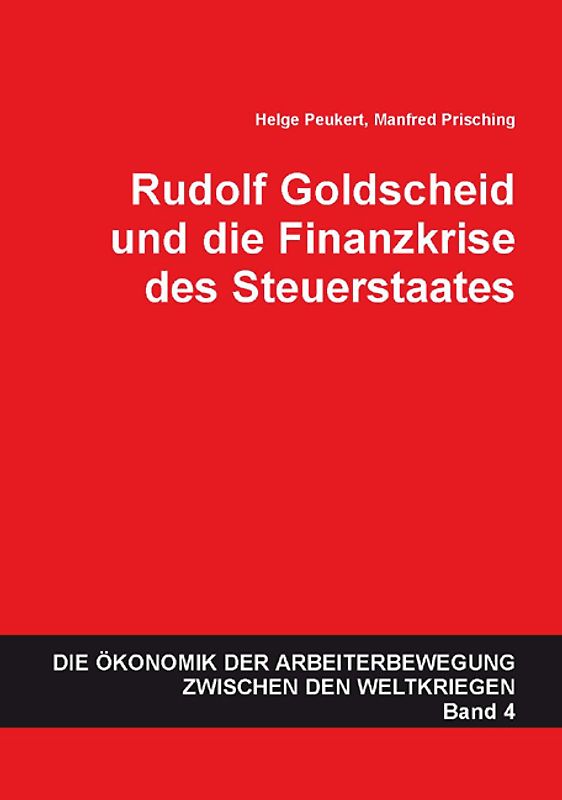 Rudolf Goldscheid und die Finanzkrise des Steuerstaates