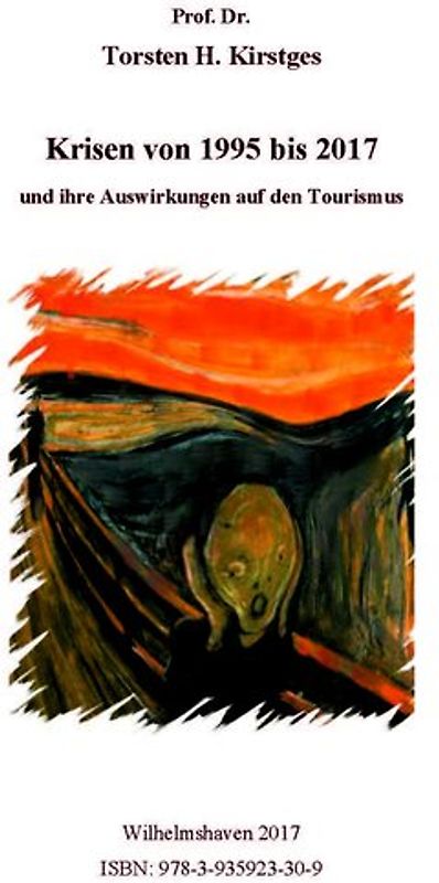 Krisen von 1995 bis 2017 und ihre Auswirkungen auf den Tourismus