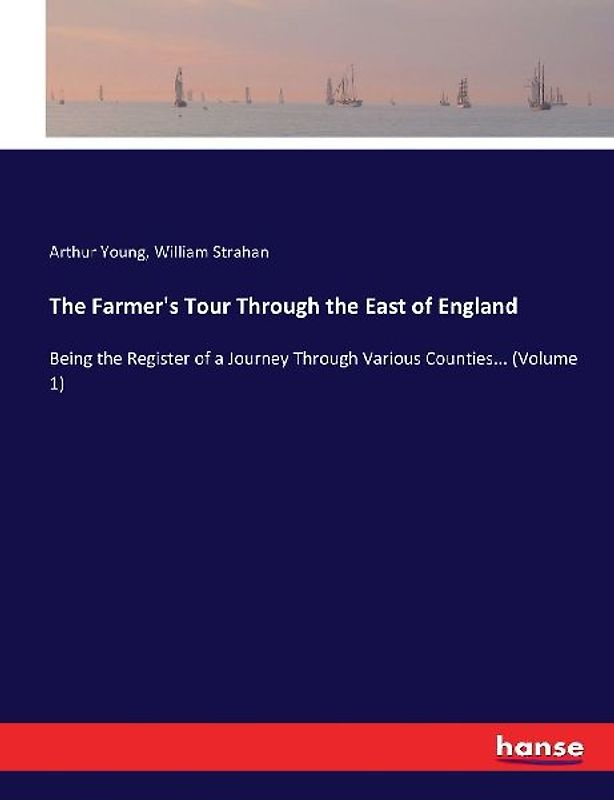 The Farmer's Tour Through the East of England