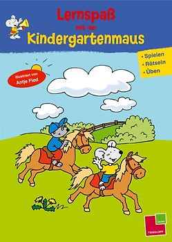 Lernspaß mit der Kindergartenmaus. Spielen, Rätseln, Üben