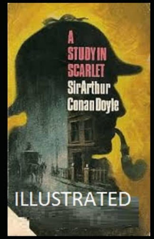 A Study in Scarlet Illustrated