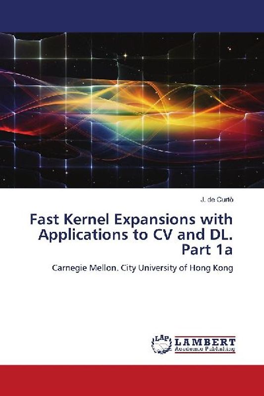 Fast Kernel Expansions with Applications to CV and DL. Part 1a
