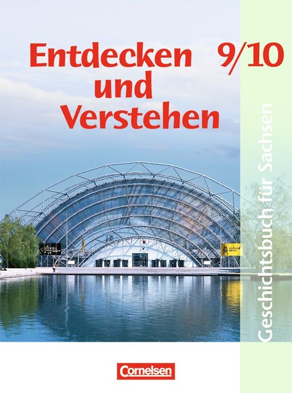 Entdecken und verstehen - Geschichtsbuch - Sachsen - Ausgabe 2012 - 9./10. Schuljahr