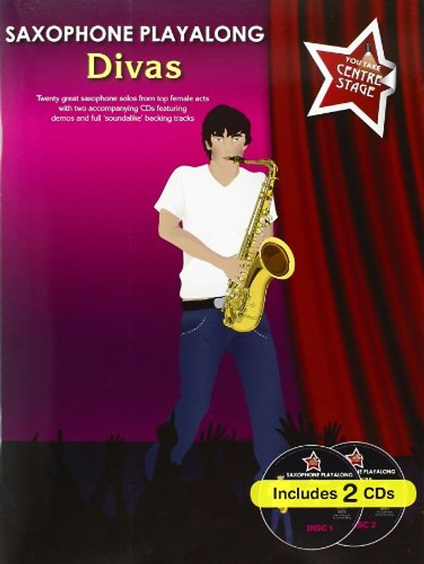 You Take Centre Stage: Saxophone Playalong Divas: Songbook, Play-Along, CD (2) für Alt-Saxophon