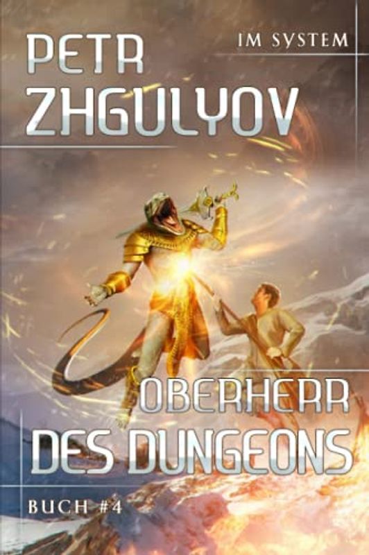 Oberherr des Dungeons (Im System Buch #4): LitRPG-Serie