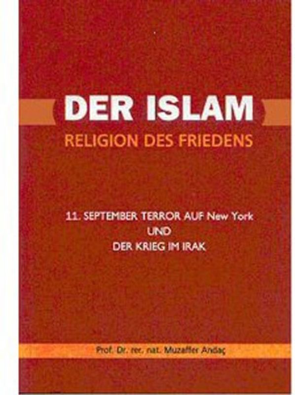 Der Islam - Religion des Friedens