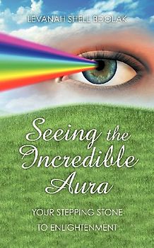 Seeing The Incredible Aura