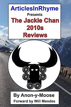 The Jackie Chan 2010s Reviews